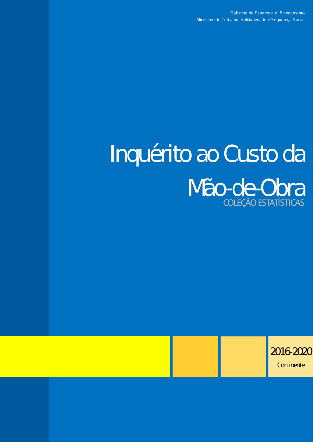 Inquérito ao Custo da Mão de Obra 2016-2020 – Publicação