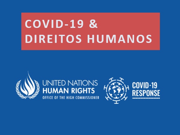COVID-19 e Direitos Humanos: orientações da Organização das Nações Unidas
