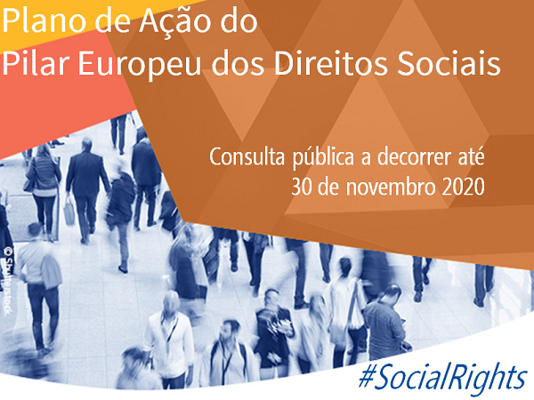 Consulta pública: Plano de Ação do Pilar Europeu dos Direitos Sociais