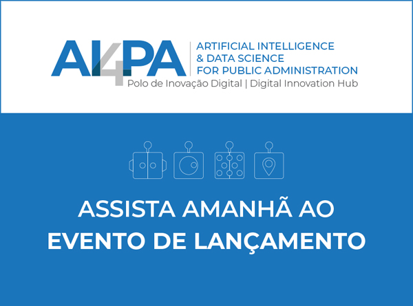 Lançamento do Polo de Inovação Digital - AI4PA Portugal, 26 de janeiro de 2022