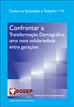 CST VI - Confrontar a Transformação Demográfica: uma nova solidariedade entre gerações